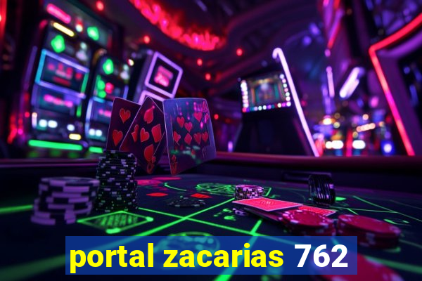 portal zacarias 762